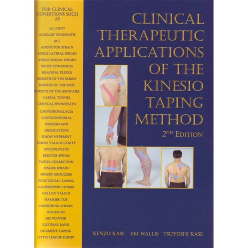 Clinical Therapeutic Applications of the Kinesio Taping Method - II Edition